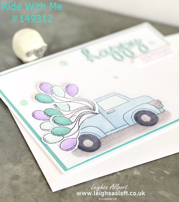 happy birthday cards male cards truck balloons blend colouring #leighsasloft #stampinup ride with me 