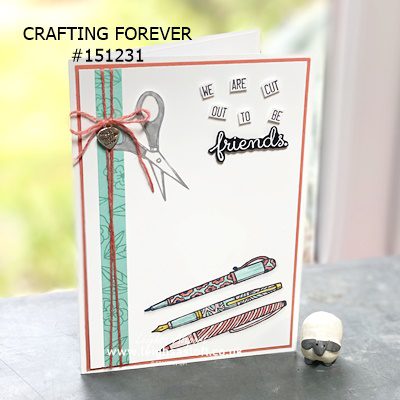 Crafting forever crafty greeting cards cards for crafters we are cut out to be friends #stampinup #leighsasloft