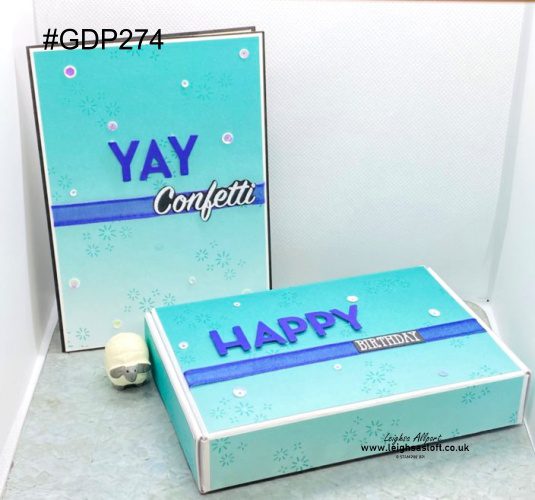 Global Design Project #GDP274 Yay Confetti Card and Happy Birthday Treat Box