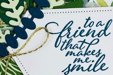 To a Friend That Makes Me Smile Card – #GDP284