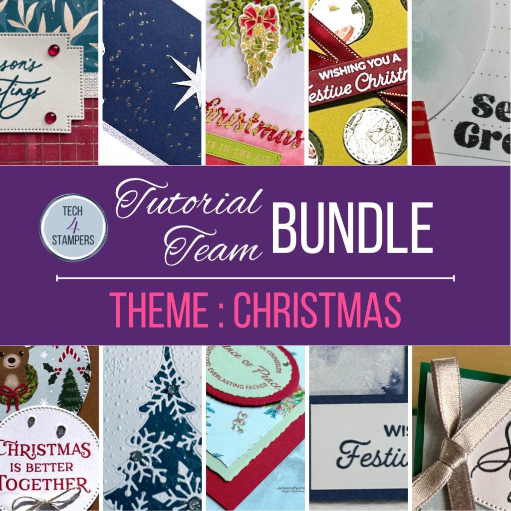 Tech 4 Stampers Tutorial Bundle - Christmas