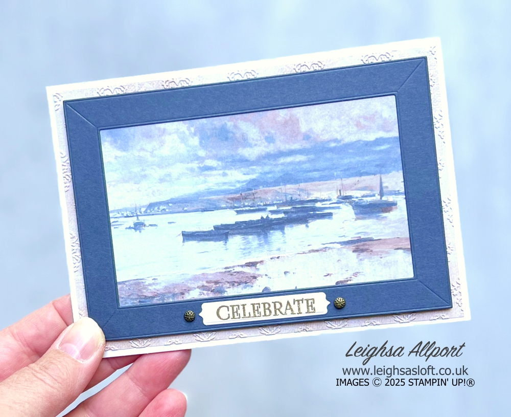 Masculine Celebrate Card using The Beautiful Gallery Suite. Framed DSP with embossed DSP background