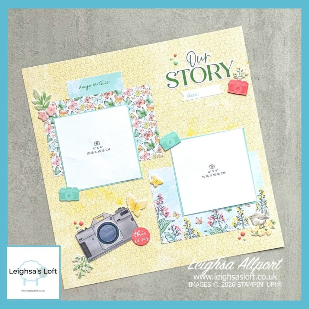 Our Story scrapbook page using the Capturing Smiles Bundle, Days Like These Memories & More Card Pack and Softest Spring Mix & Match Puffy Stickers.