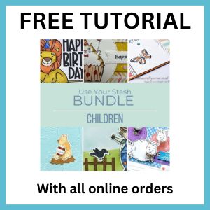Build & Bloom Use You Stash Tutorial Bundle July 26 - Children.