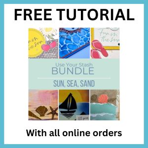 Use Your Stash Tutorial Bundle - Aug '26. Sun, Sea, Sand